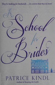 Cover of A School for Brides by Patrice Kindl