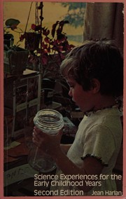 Front cover of Science experience for the early childhood years by Jean Harlan