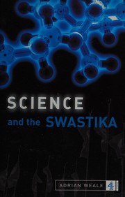 Front cover of Science and the swastika by Adrian Weale