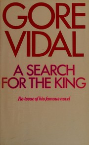 Cover of A search for the king by Gore Vidal