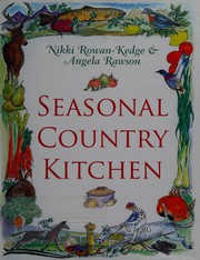 Cover of Seasonal country kitchen by Nikki Rowan-Kedge