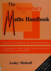 Front cover of The secondary maths handbook by Lesley Medcalf