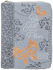 Front cover of Be Still and Plan 2022 Planner by Belle City Gifts