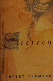 Cover of Secrecy by Rupert Thomson