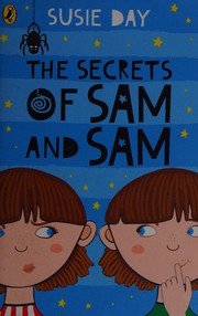 Front cover of Secrets of Sam and Sam by Susie Day (Undifferentiated)