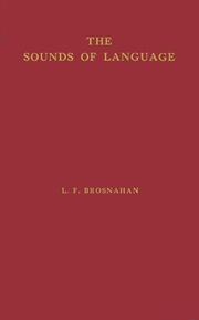 Front cover of The sounds of language by Leonard Francis Brosnahan