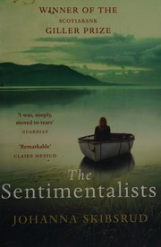 Cover of Sentimentalists by Johanna Skibsrud