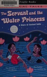 Cover of The servant and the water princess by Jessica Sarah Gunderson