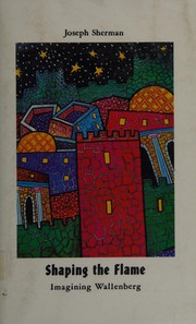 Cover of Shaping the Flame by Joseph Sherman