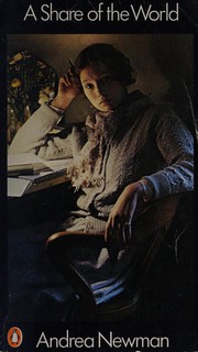 Cover of A share of the world by Andrea Newman