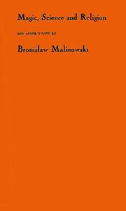 Cover of Magic, science, and religion, and other essays by Bronisław Malinowski
