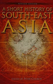Front cover of A short history of South-East Asia by Peter Church