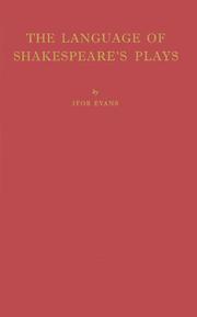 Front cover of The language of Shakespeare's plays by B. Ifor Evans