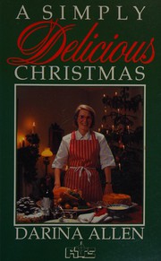 Cover of A simply delicious Christmas by Darina Allen