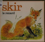 Front cover of Skir, le renard by Andrée-Paule Fournier