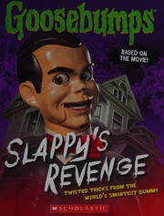 Front cover of Goosebumps - Slappy's Revenge by Jason Heller
