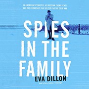 Front cover of Spies in the family by Eva Dillon