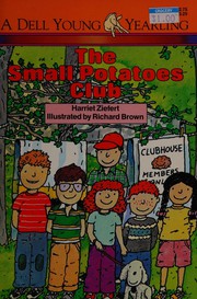 Front cover of The Small Potatoes Club by Harriet Ziefert