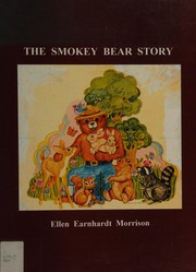 Cover of The Smokey Bear Story by Ellen E. Morrison