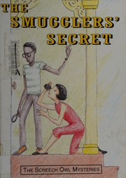 Cover of The smuggler's secret by Sandra G. Garrett