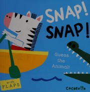 Cover of Snap! Snap! by Cocoretto