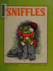Cover of Sniffles by Robert D. Larranaga