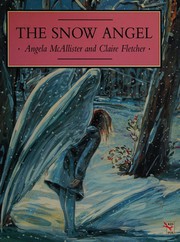 Front cover of The snow angel by Angela McAllister