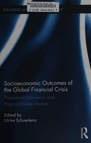 Front cover of Socioeconomic outcomes of the global financial crisis by Ulrike Schuerkens