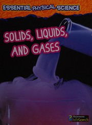 Front cover of Solids, Liquids, and Gases by Louise Spilsbury