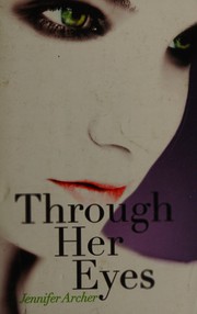 Cover of Through Her Eyes by Jennifer Archer