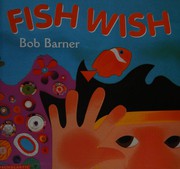 Cover of Fish wish by Bob Barner