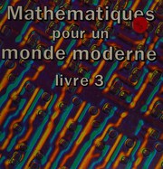Front cover of Mathématiques pour un monde moderne, livre 3 by E. G. Carli