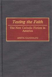 Front cover of Testing the faith by Anita Gandolfo