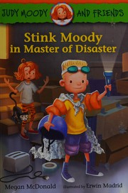 Front cover of Stink Moody in Master of disaster by Megan McDonald