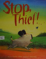 Cover of Stop, Thief! by Heather Tekavec