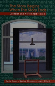 Front cover of The Story begins when the story ends by Lesley Elliott