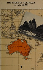 Front cover of The story of Australia by A. G. L. Shaw