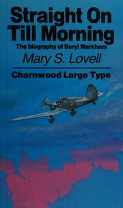 Cover of Straight on Till Morning by Mary S. Lovell