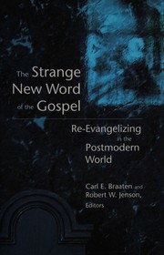 Front cover of The strange new word of the Gospel by Carl E. Braaten