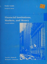 Front cover of Study guide [for] Financial institutions, markets, and money, fourth edition by David S. Kidwell, Richard L. Peterson by David R. Durst