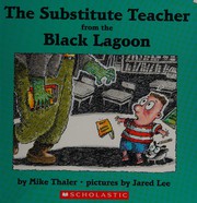 Front cover of Substitute Teacher from the Black Lagoon by Mike Thaler