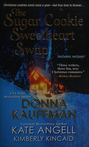 Front cover of Sugar Cookie Sweetheart Swap by Donna Kauffman