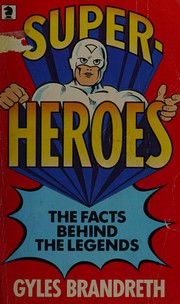 Cover of Superheroes by Gyles Brandreth