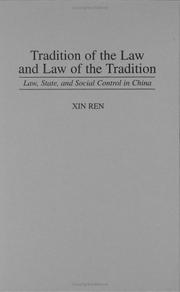 Front cover of Tradition of the law and law of the tradition by Xin Ren