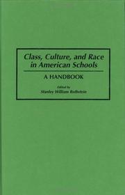Front cover of Class, Culture, and Race in American Schools by Stanley William Rothstein