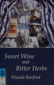 Cover of Sweet Wine and Bitter Herbs by Wanda Barford