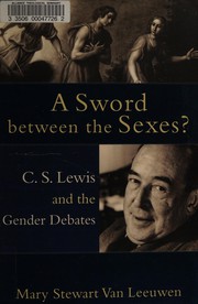 Cover of A sword between the sexes? by Mary Stewart Van Leeuwen