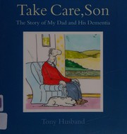 Cover of Take Care, Son by Tony Husband