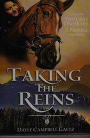 Front cover of Taking the Reins by Dayle Campbell Gaetz
