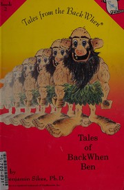 Front cover of Tales of Back When Ben by J. Benjamin Sikes
